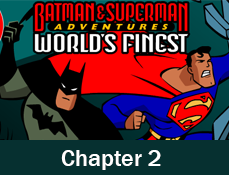 Aventurile lui Superman si Batman 2